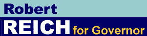 Robert Reich for Massachusetts Governor
